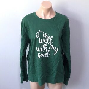 It Is Well With My Soul Graphic Sweatshirt Green